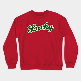 Lucky Tshirt Crewneck Sweatshirt